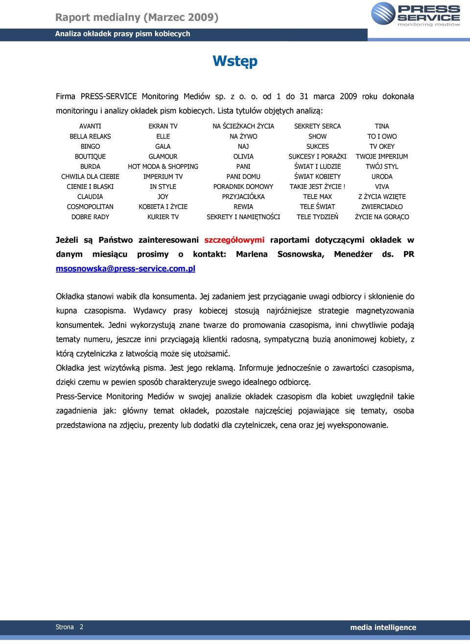 TWOJE IMPERIUM BURDA HOT MODA & SHOPPING PANI ŚWIAT I LUDZIE TWÓJ STYL CHWILA DLA CIEBIE IMPERIUM TV PANI DOMU ŚWIAT KOBIETY URODA CIENIE I BLASKI IN STYLE PORADNIK DOMOWY TAKIE JEST ŻYCIE!