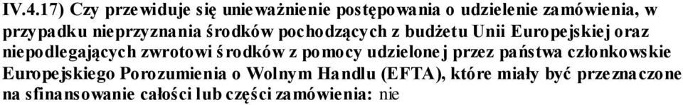 zwrotowi środków z pomocy udzielonej przez państwa członkowskie Europejskiego Porozumienia o