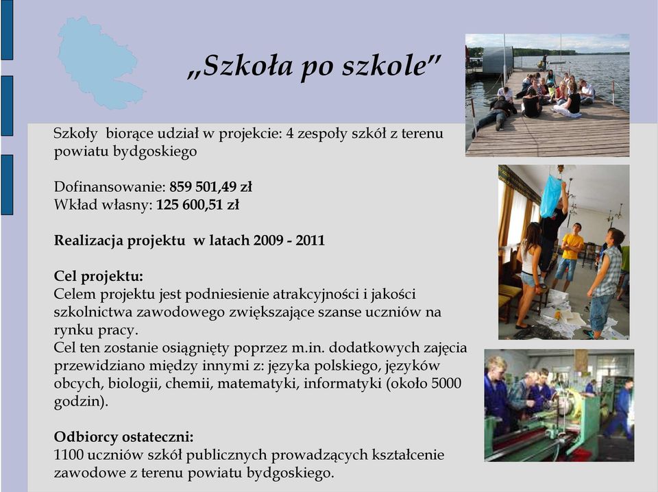 uczniów na rynku pracy. Cel ten zostanie osiągnięty poprzez m.in.