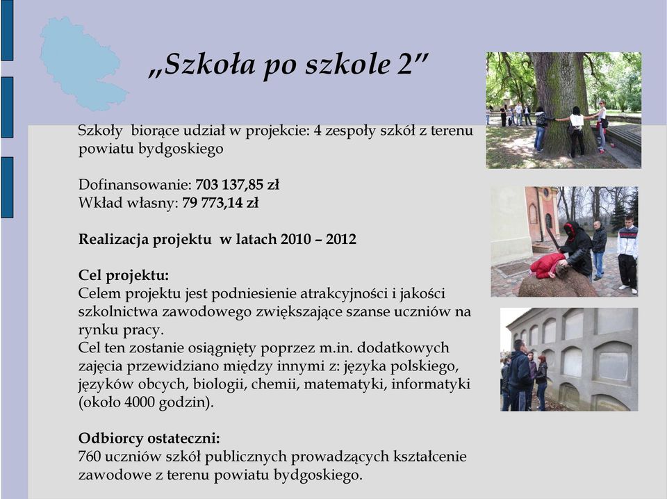 uczniów na rynku pracy. Cel ten zostanie osiągnięty poprzez m.in.