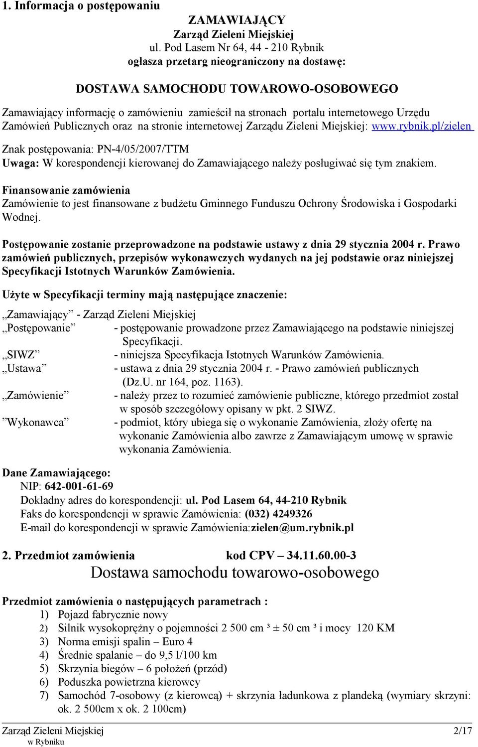 Zamówień Publicznych oraz na stronie internetowej Zarządu Zieleni Miejskiej: www.rybnik.