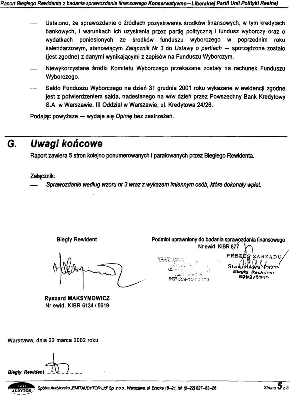 Polityki Realnej Ustalono, że sprawozdanie o