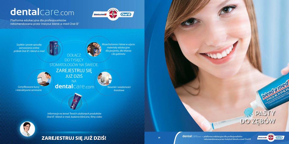 kursy i interaktywne seminaria DOŁĄCZ DO TYSIĘCY STOMATOLOGÓW NA ŚWIECIE.