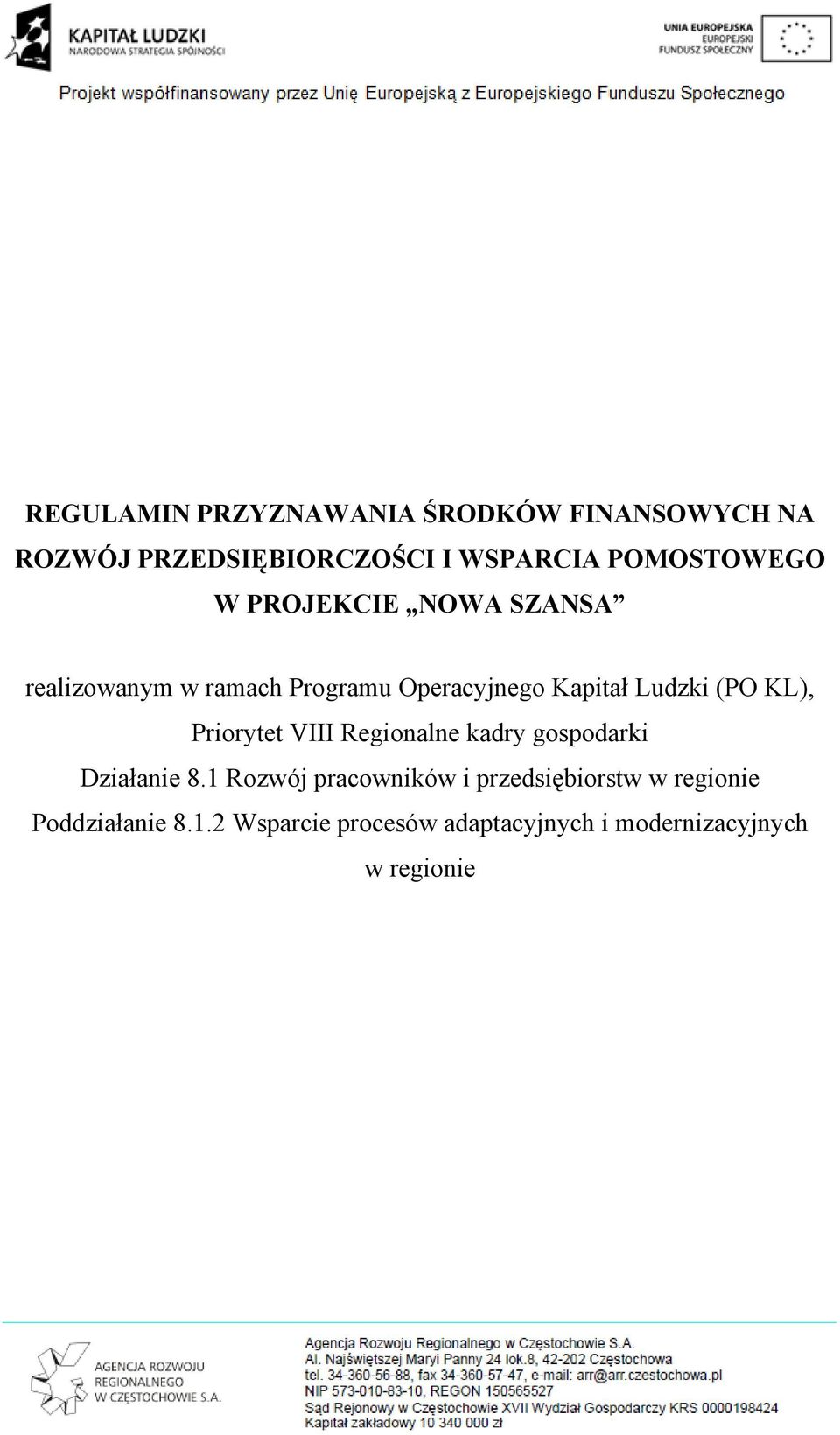 Ludzki (PO KL), Priorytet VIII Regionalne kadry gospodarki Działanie 8.