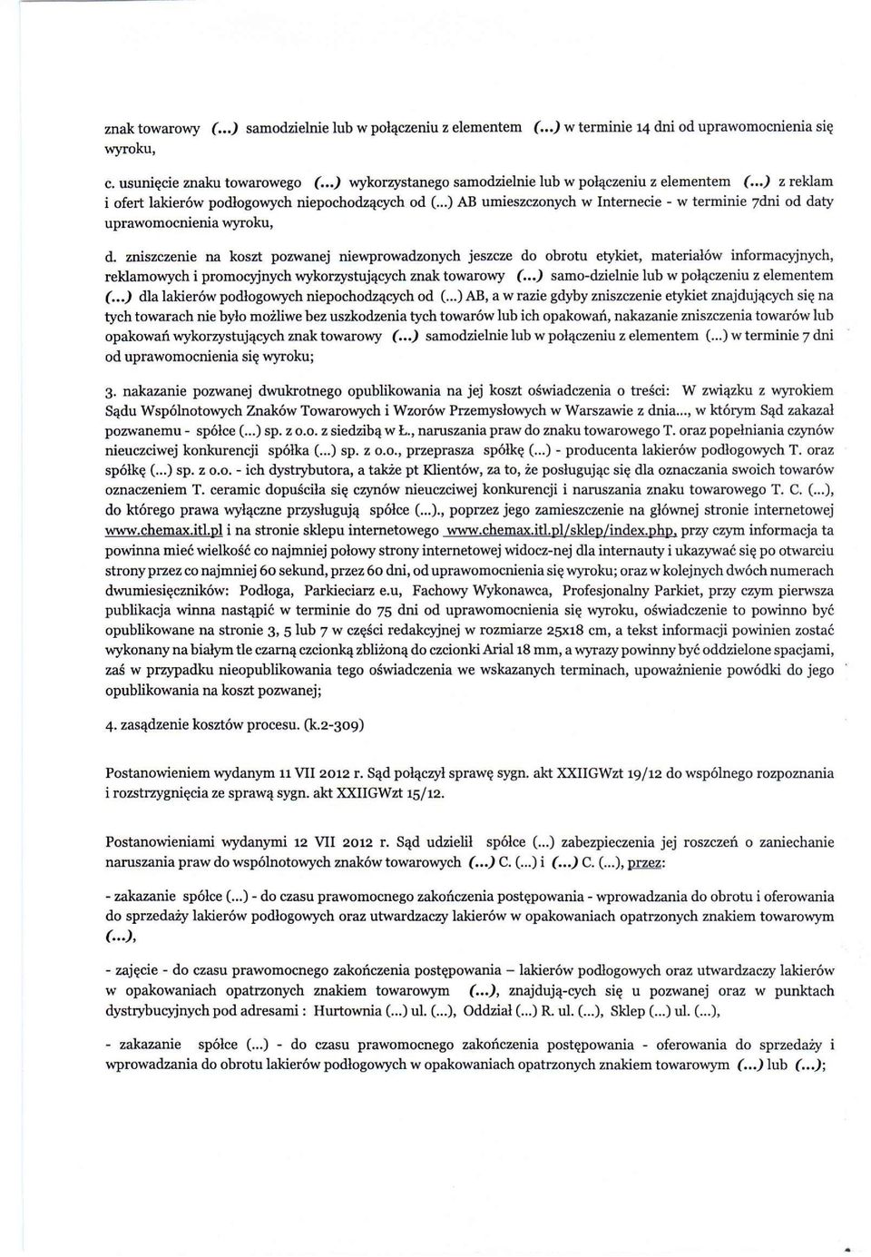 ..) AB umieszczonych w Internecie - w terminie 7dni od daty uprawomocnienia wyroku, d.