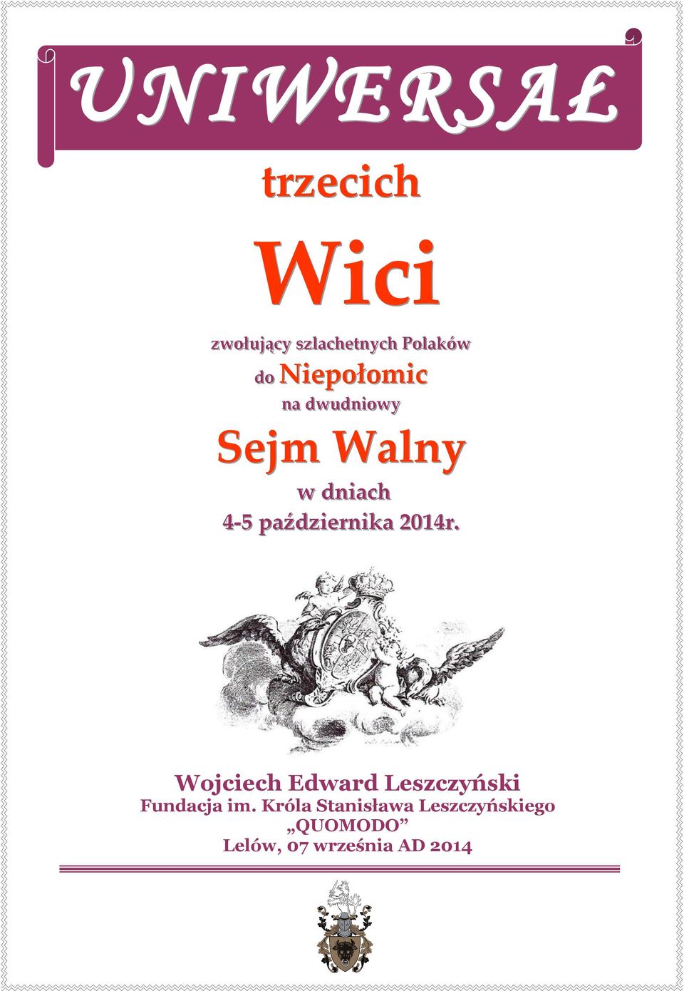 października 2014r.. Wojciech Edward Leszczyński Fundacja im.