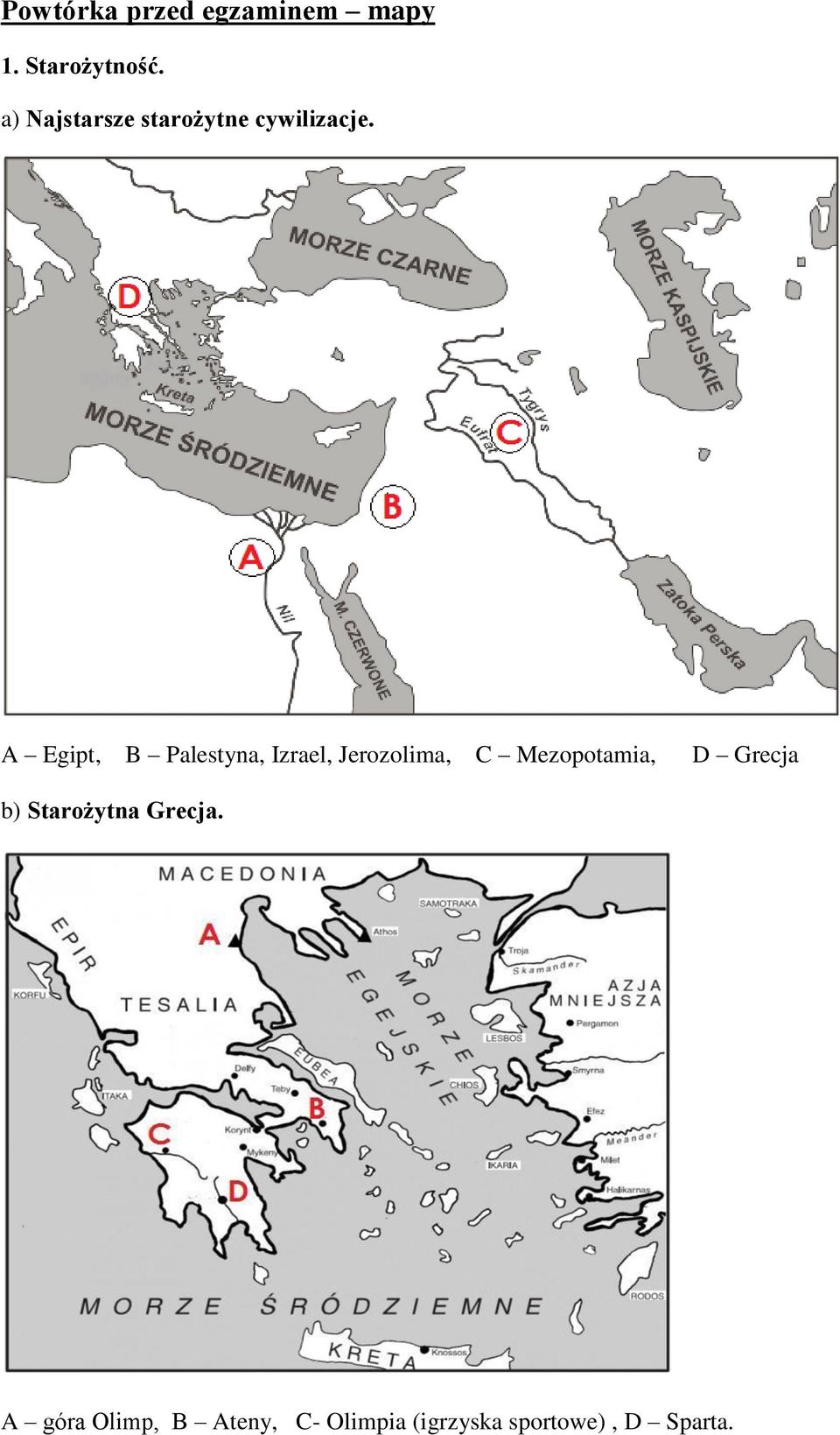 A Egipt, B Palestyna, Izrael, Jerozolima, C Mezopotamia, D