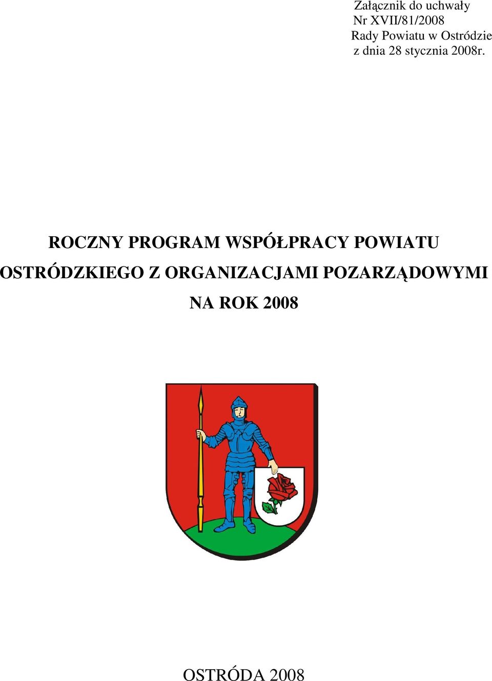 ROCZNY PROGRAM WSPÓŁPRACY POWIATU OSTRÓDZKIEGO