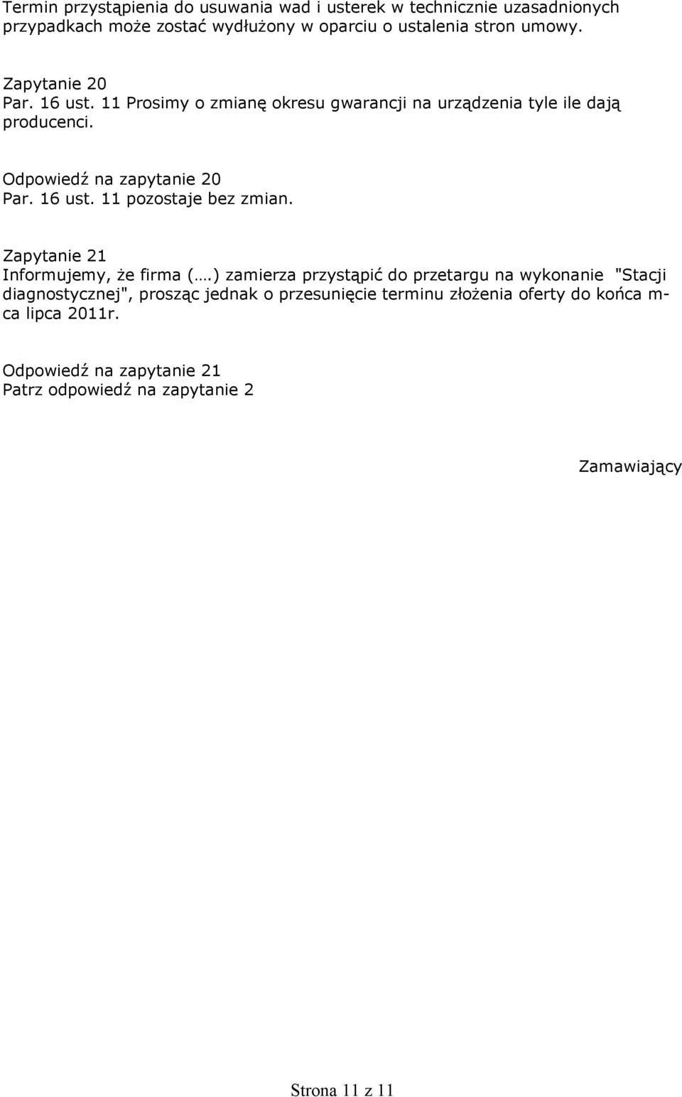 Zapytanie 21 Informujemy, że firma (.