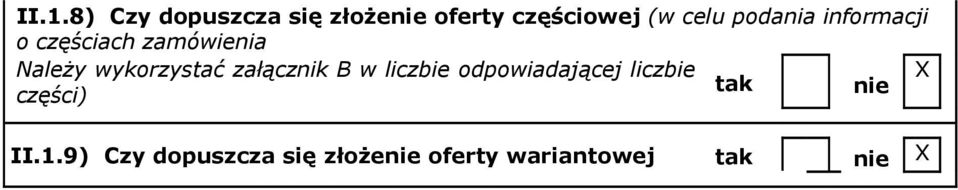 załącznik B w liczbie odpowiadającej liczbie tak części) nie