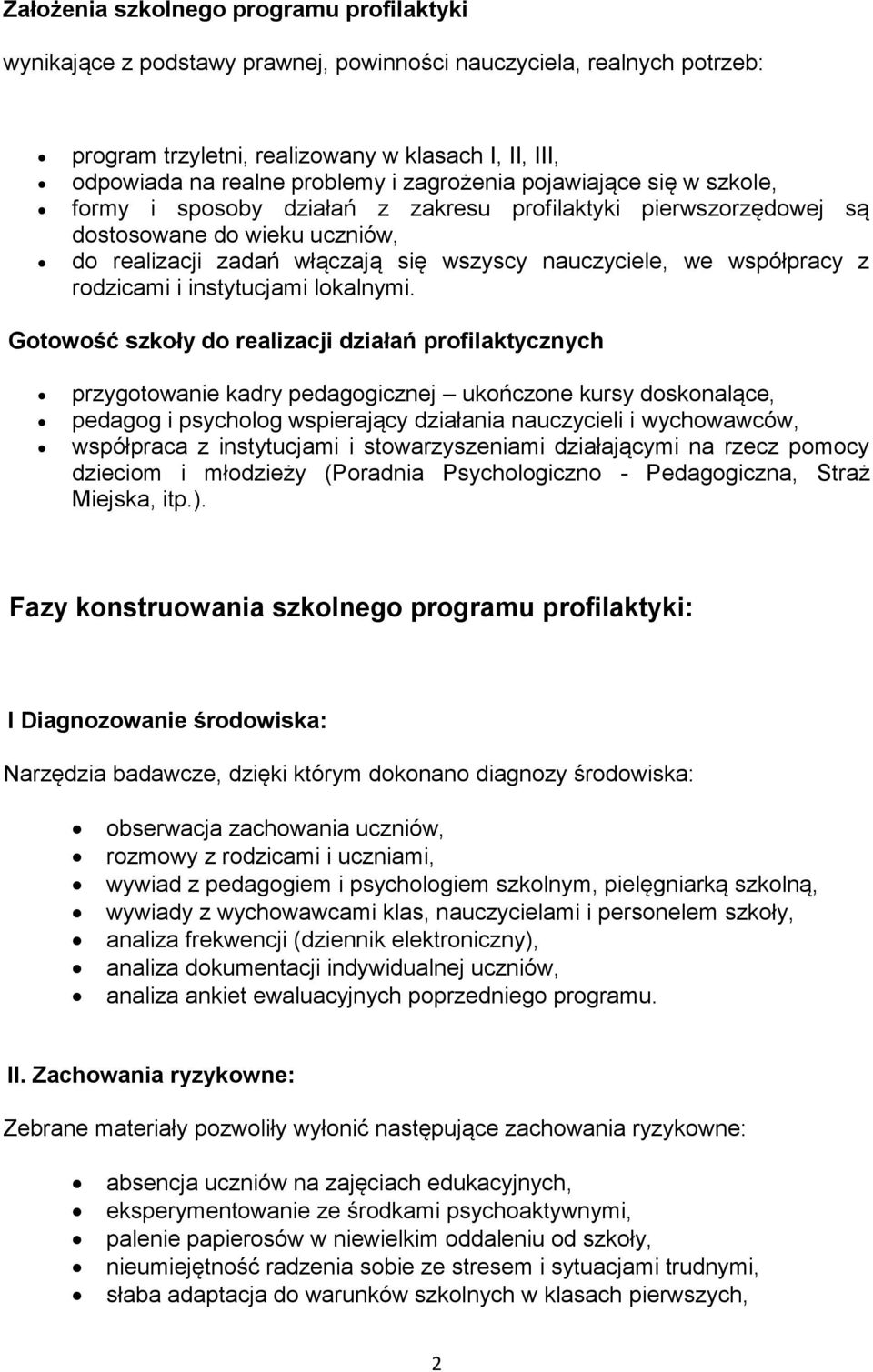 współpracy z rodzicami i instytucjami lokalnymi.