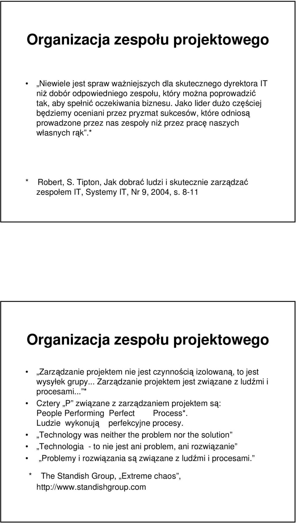 Tipton, Jak dobrać ludzi i skutecznie zarządzać zespołem IT, Systemy IT, Nr 9, 2004, s.