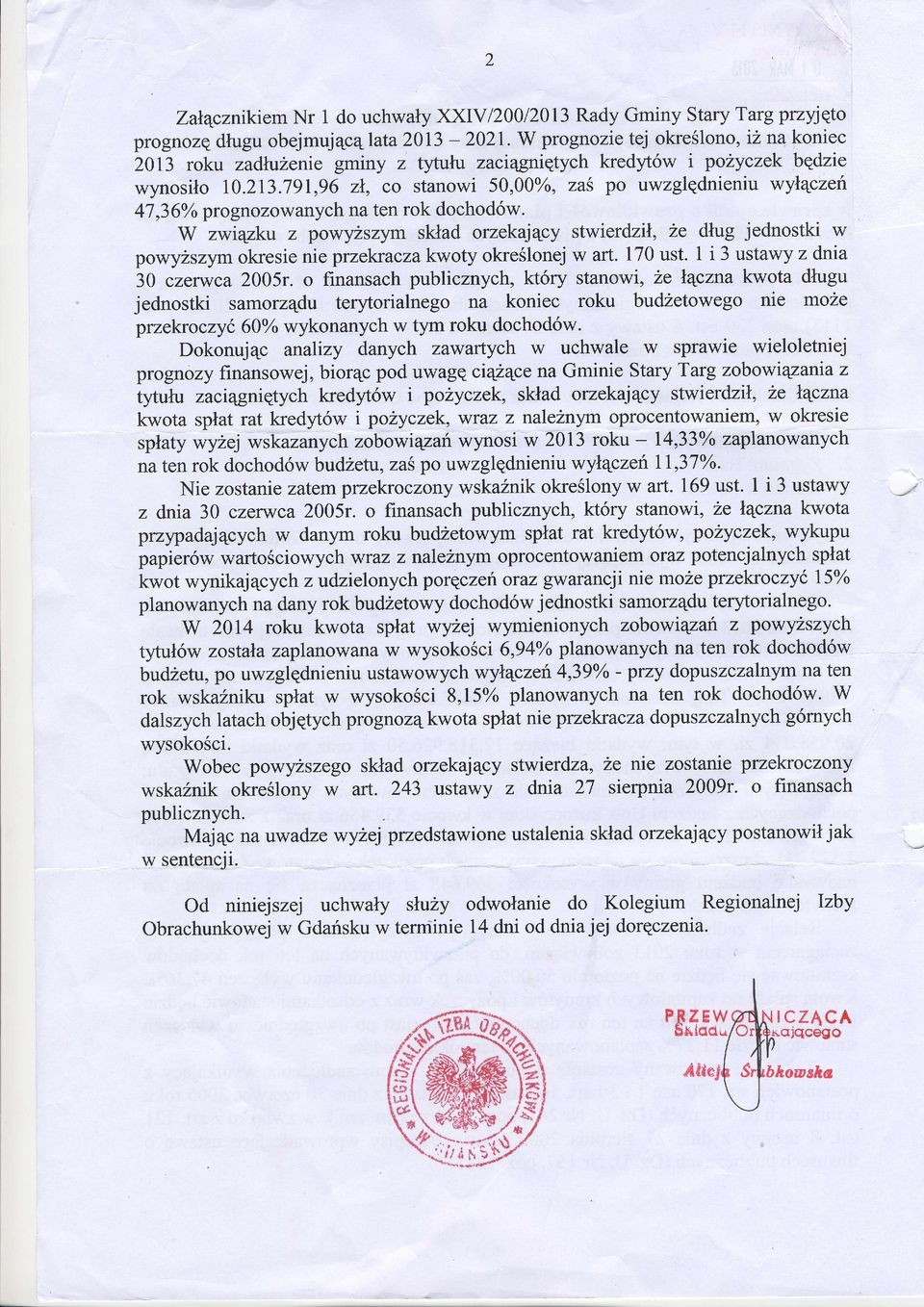 79I,96 zl, co stanowi 50,00%, zal po uwzglqdnieniu wylqczeh 47,360 prognozowanychna ten rok dochod6w.