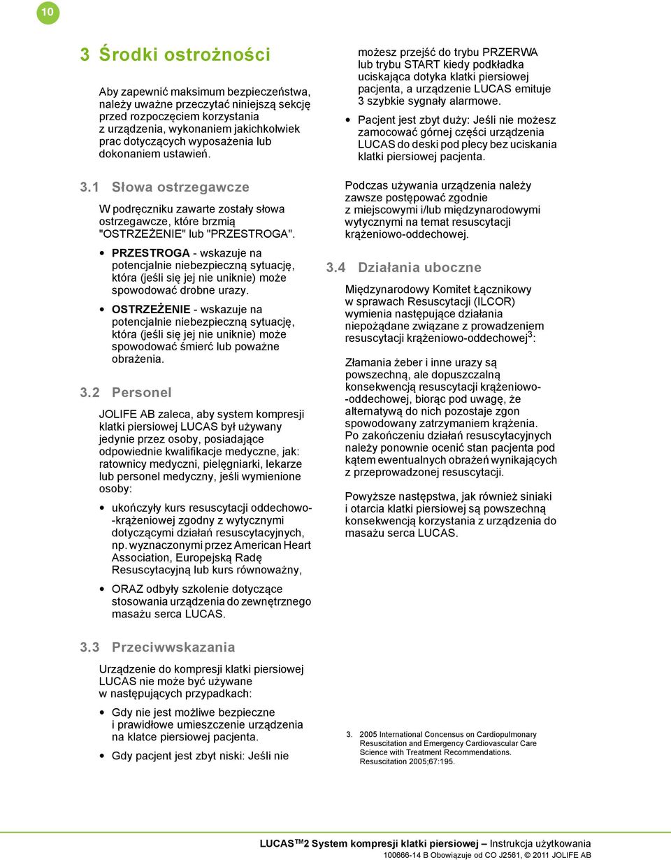 PRZESTROGA - wskazuje na potencjalnie niebezpieczną sytuację, która (jeśli się jej nie uniknie) może spowodować drobne urazy.