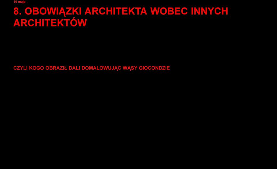 INNYCH ARCHITEKTÓW CZYLI