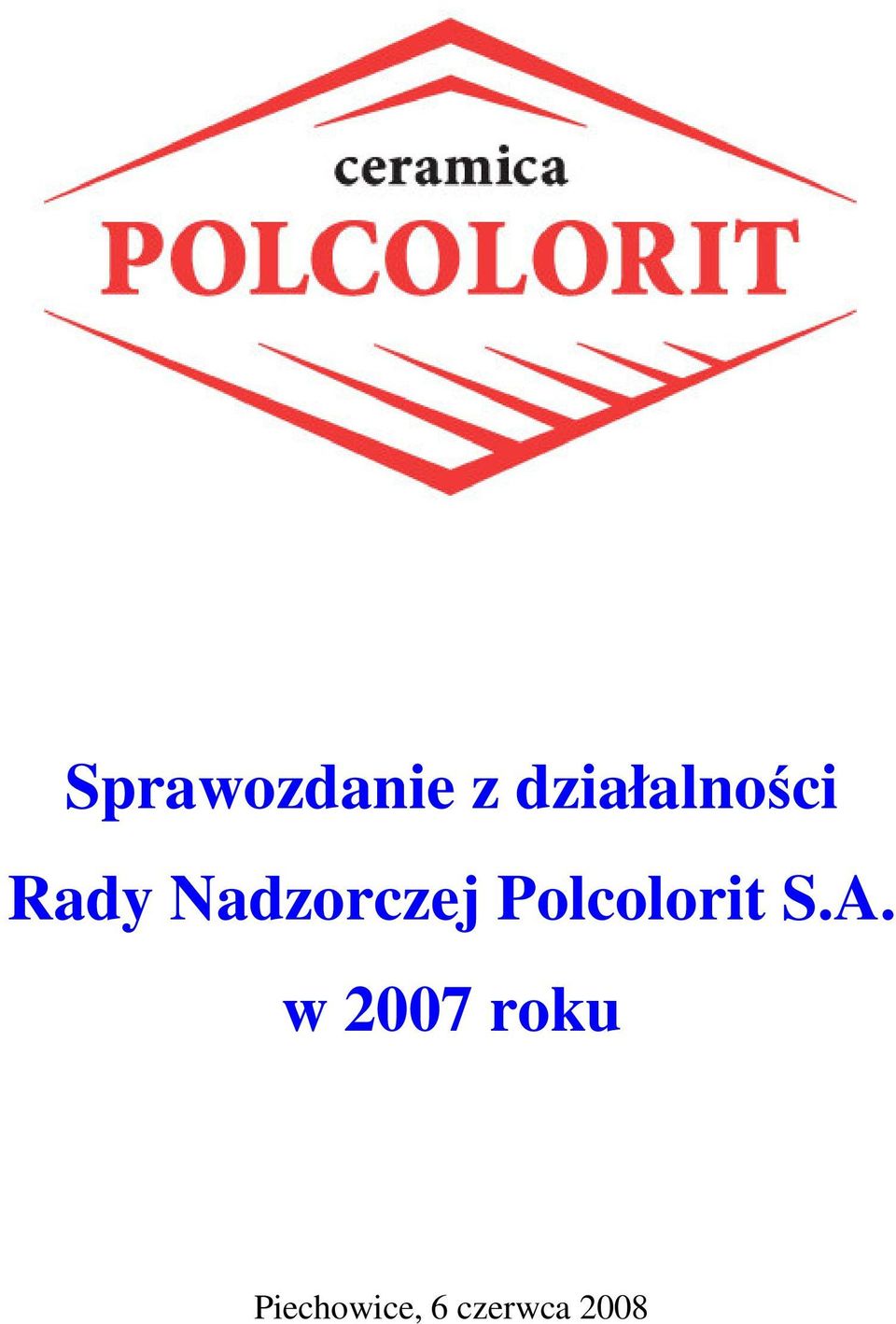 Nadzorczej Polcolorit S.