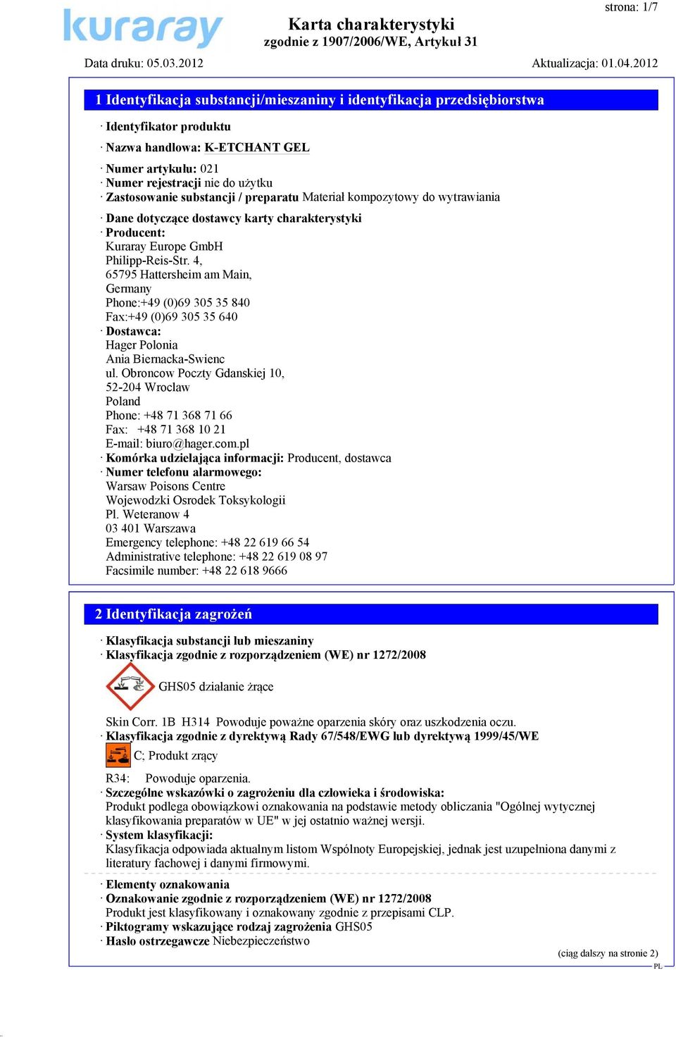 4, 65795 Hattersheim am Main, Germany Phone:+49 (0)69 305 35 840 Fax:+49 (0)69 305 35 640 Dostawca: Hager Polonia Ania Biernacka-Swienc ul.