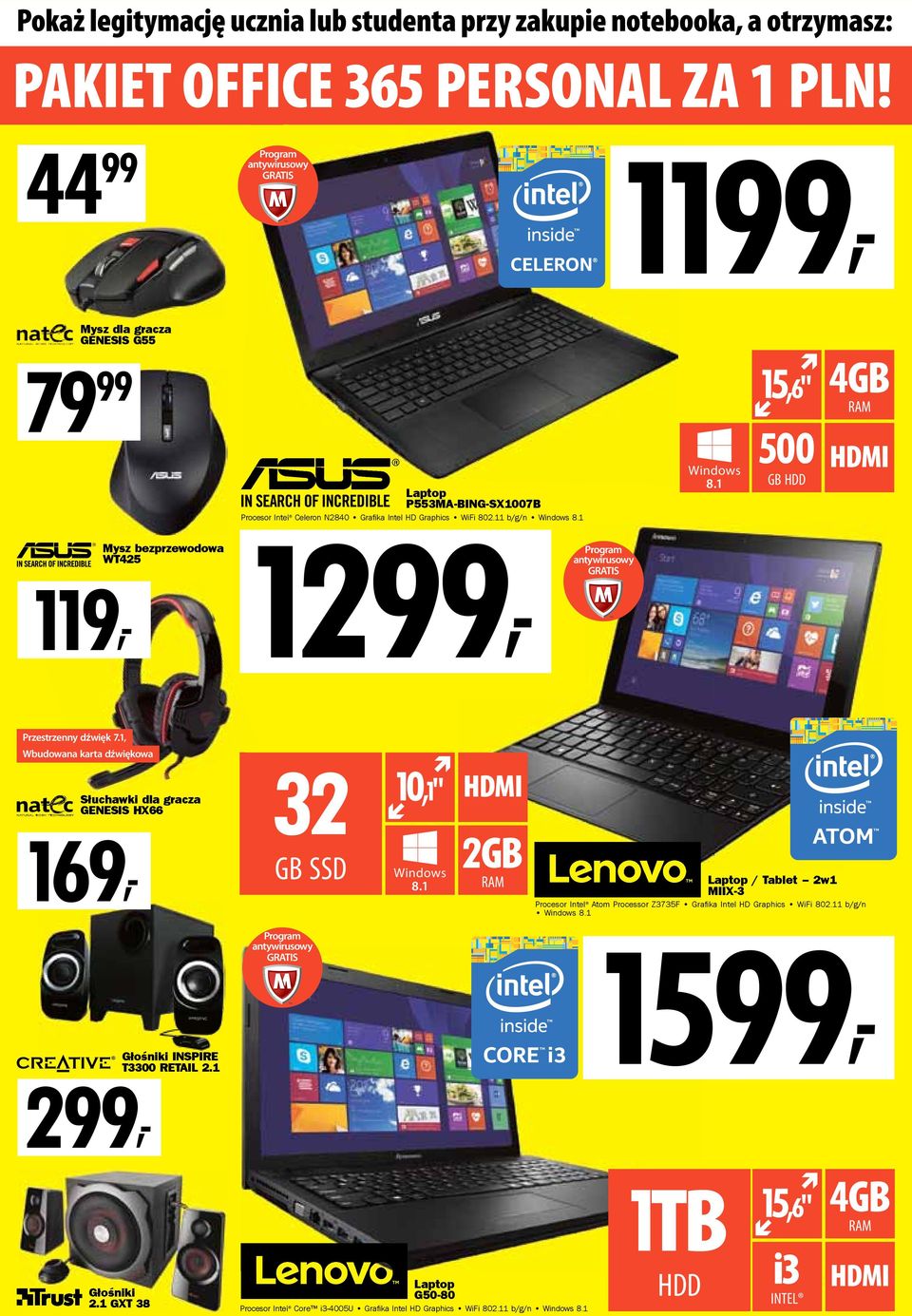 1, Wbudowana karta dźwiękowa Słuchawki dla gracza GENESIS HX66 32 10,1" 169, GB SSD Windows 8.
