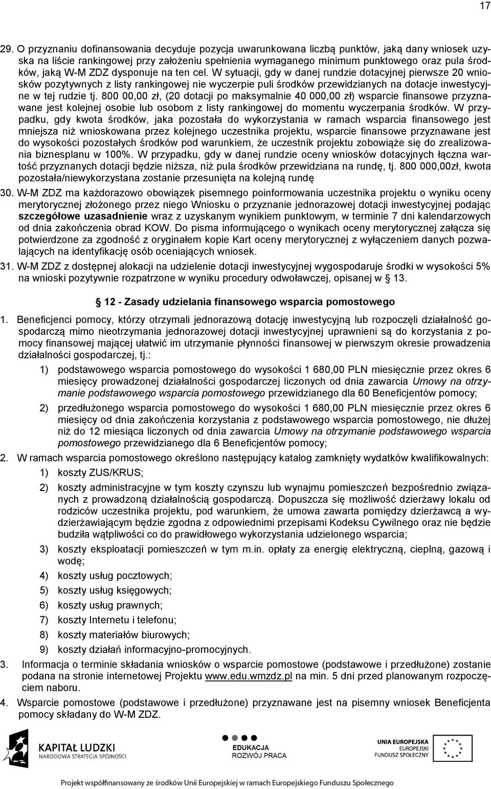 jaką W-M ZDZ dysponuje na ten cel.