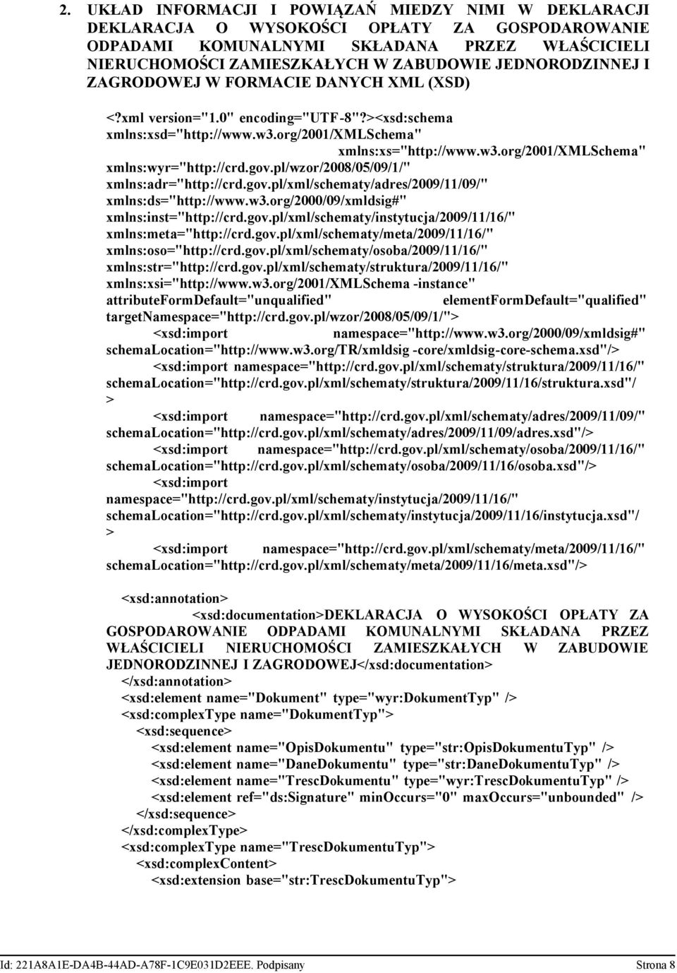 gov.pl/wzor/2008/05/09/1/" xmlns:adr="http://crd.gov.pl/xml/schematy/adres/2009/11/09/" xmlns:ds="http://www.w3.org/2000/09/xmldsig#" xmlns:inst="http://crd.gov.pl/xml/schematy/instytucja/2009/11/16/" xmlns:meta="http://crd.