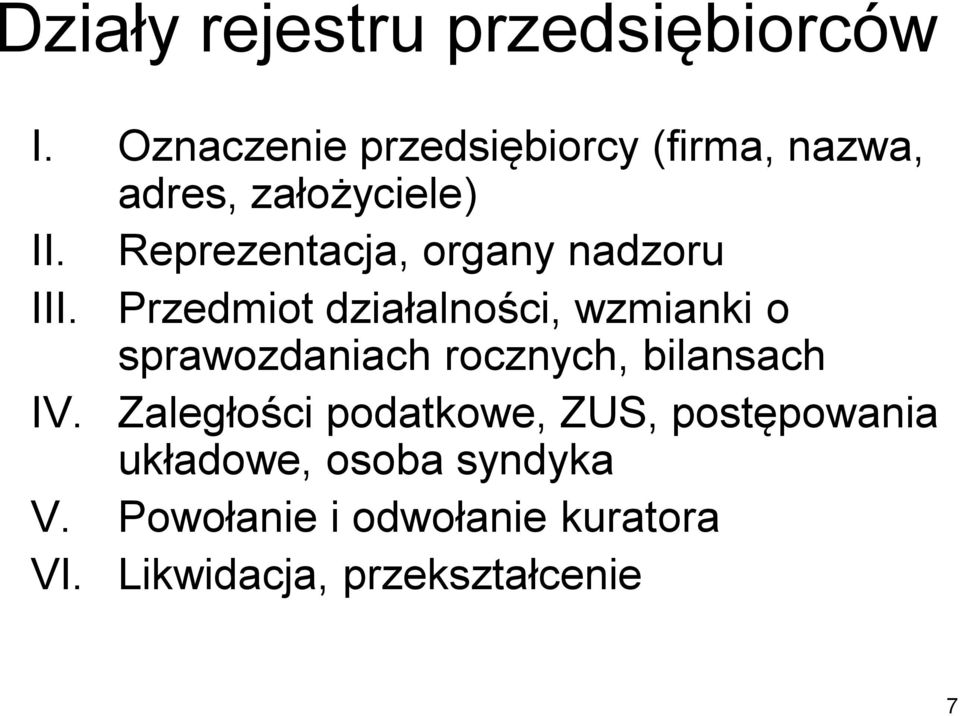 Reprezentacja, organy nadzoru III.