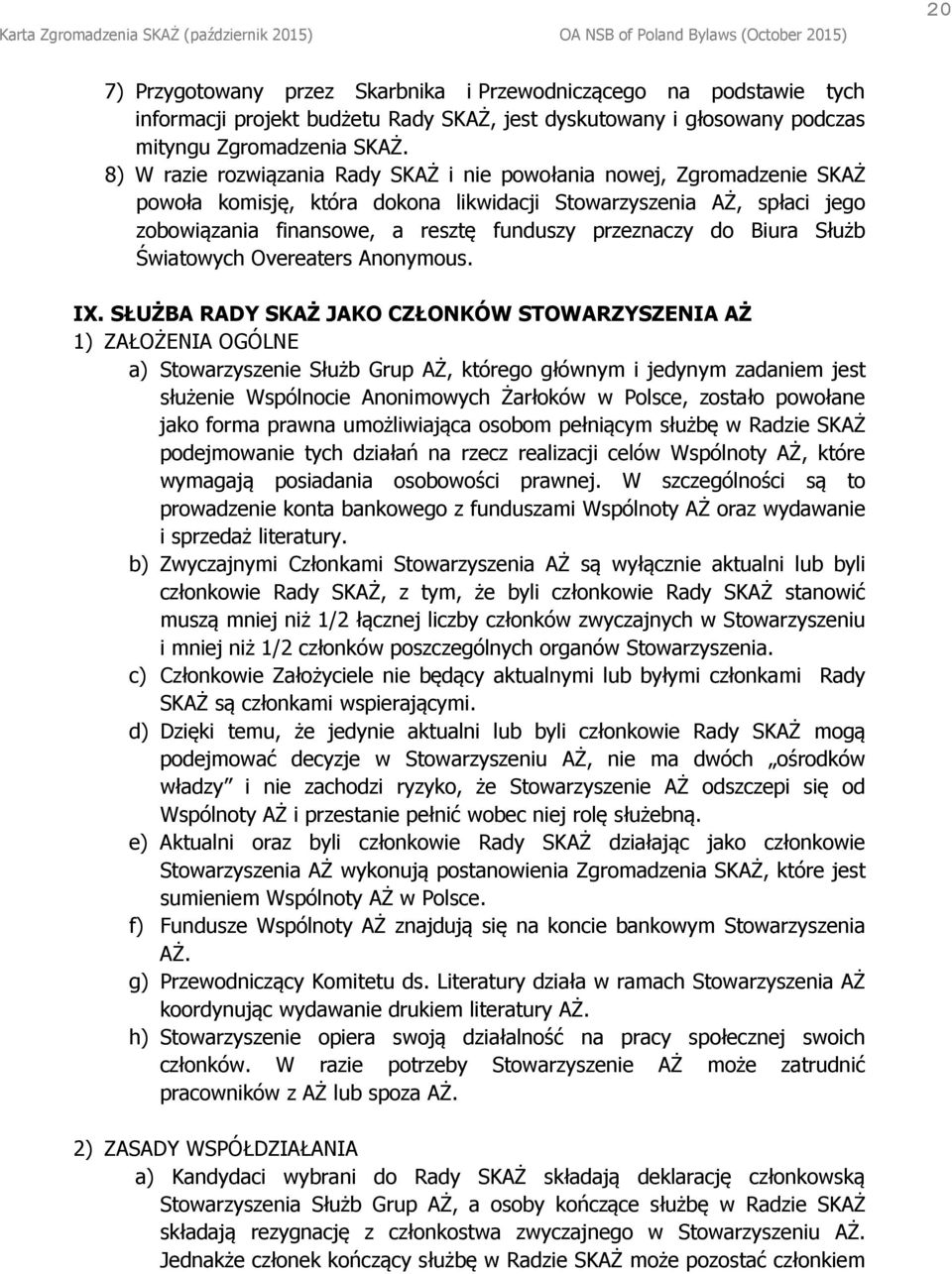 do Biura Służb Światowych Overeaters Anonymous. IX.