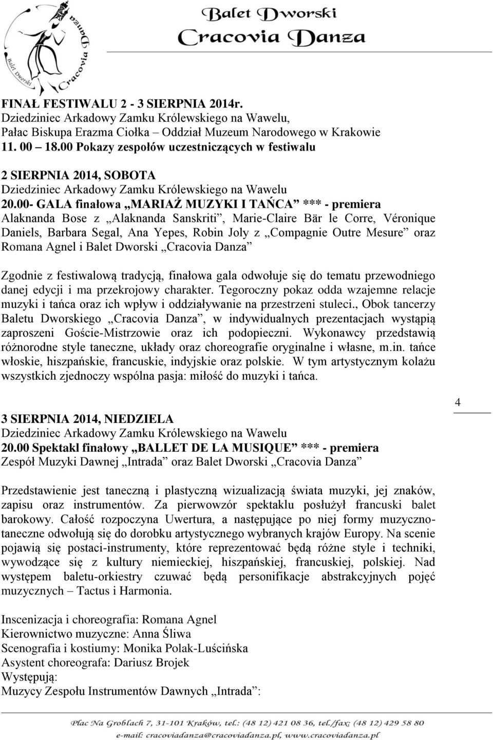 00- GALA finałowa MARIAŻ MUZYKI I TAŃCA *** - premiera Alaknanda Bose z Alaknanda Sanskriti, Marie-Claire Bär le Corre, Véronique Daniels, Barbara Segal, Ana Yepes, Robin Joly z Compagnie Outre
