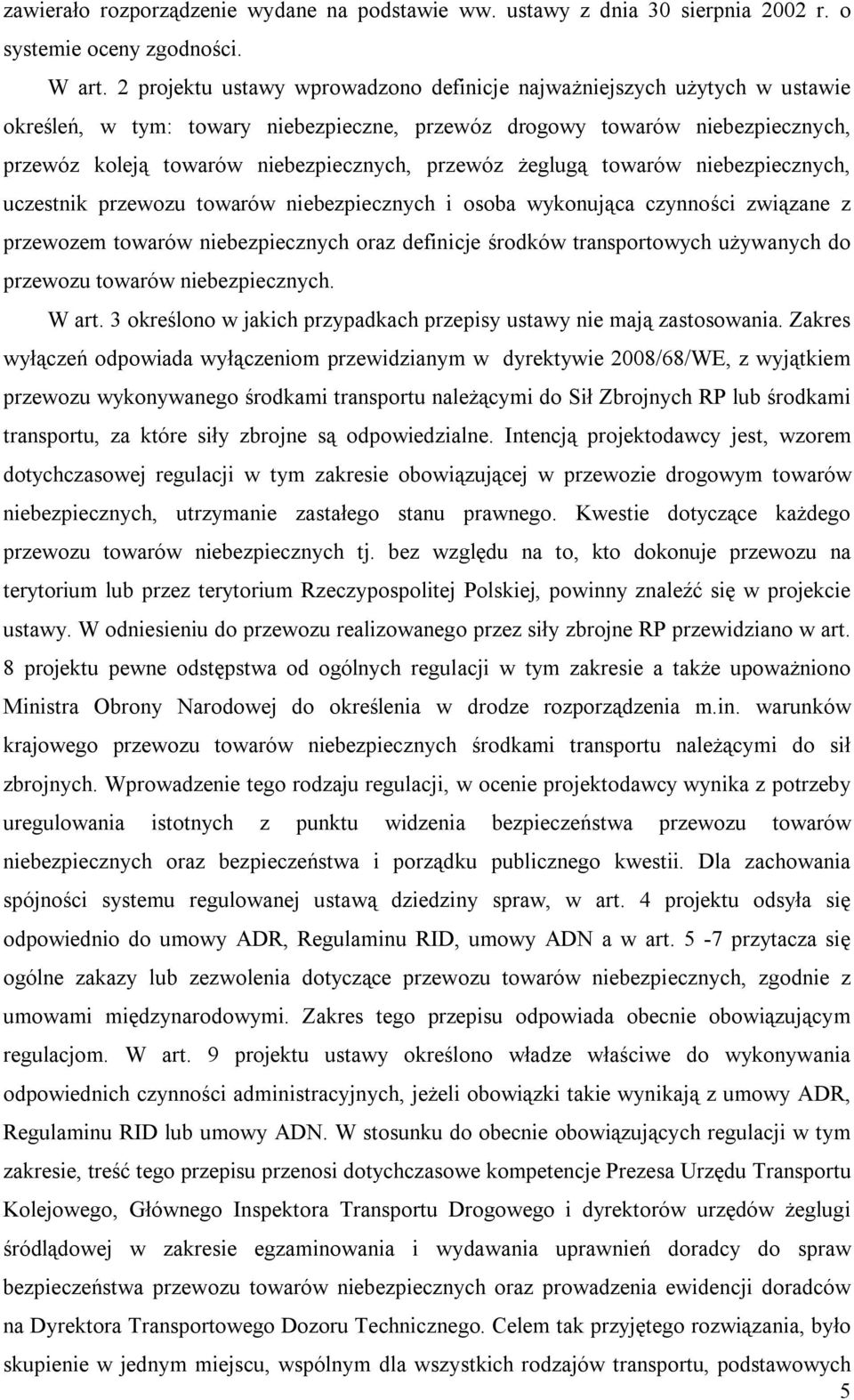 przewóz żeglugą towarów niebezpiecznych, uczestnik przewozu towarów niebezpiecznych i osoba wykonująca czynności związane z przewozem towarów niebezpiecznych oraz definicje środków transportowych