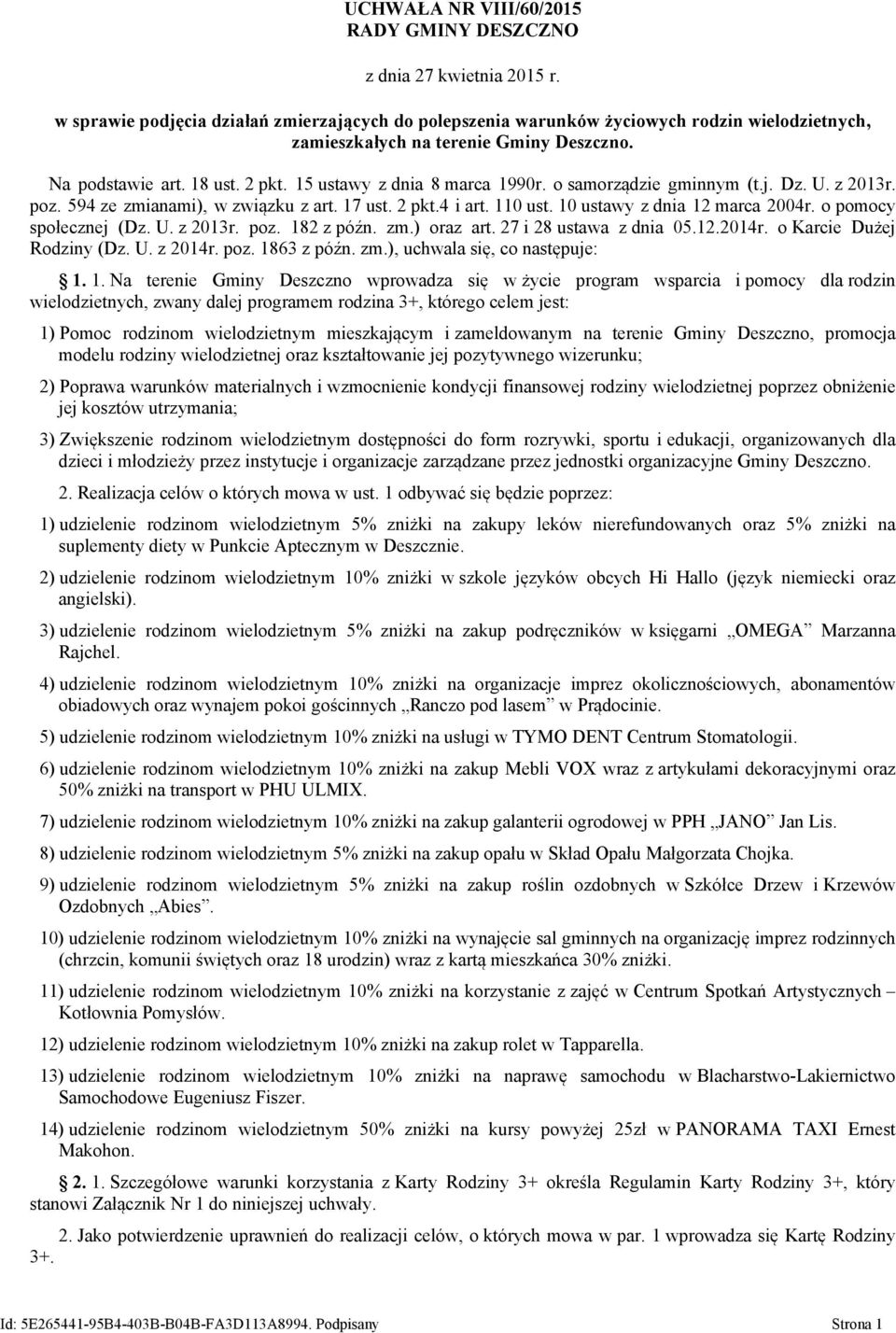 o pomocy społecznej (Dz. U. z 2013r. poz. 18