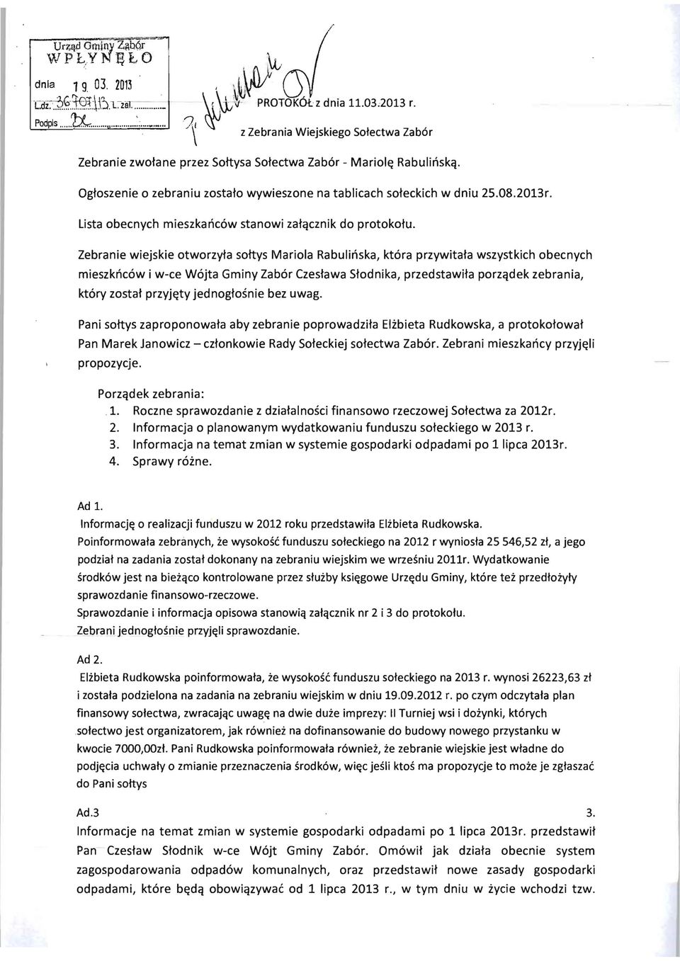 lista obecnych mieszkancow stanowi zatqcznik do protokotu.