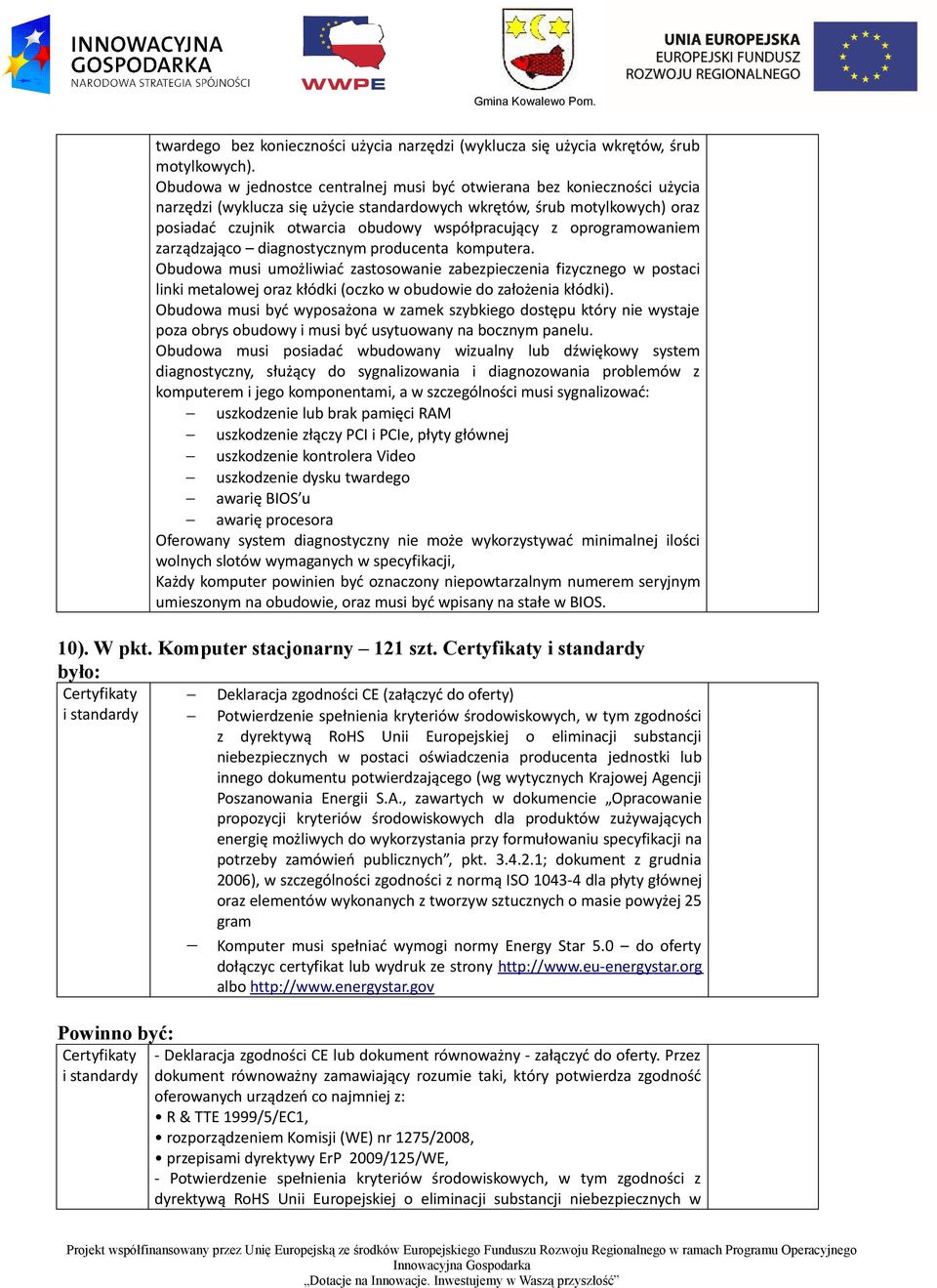 z oprogramowaniem zarządzająco diagnostycznym producenta komputera.