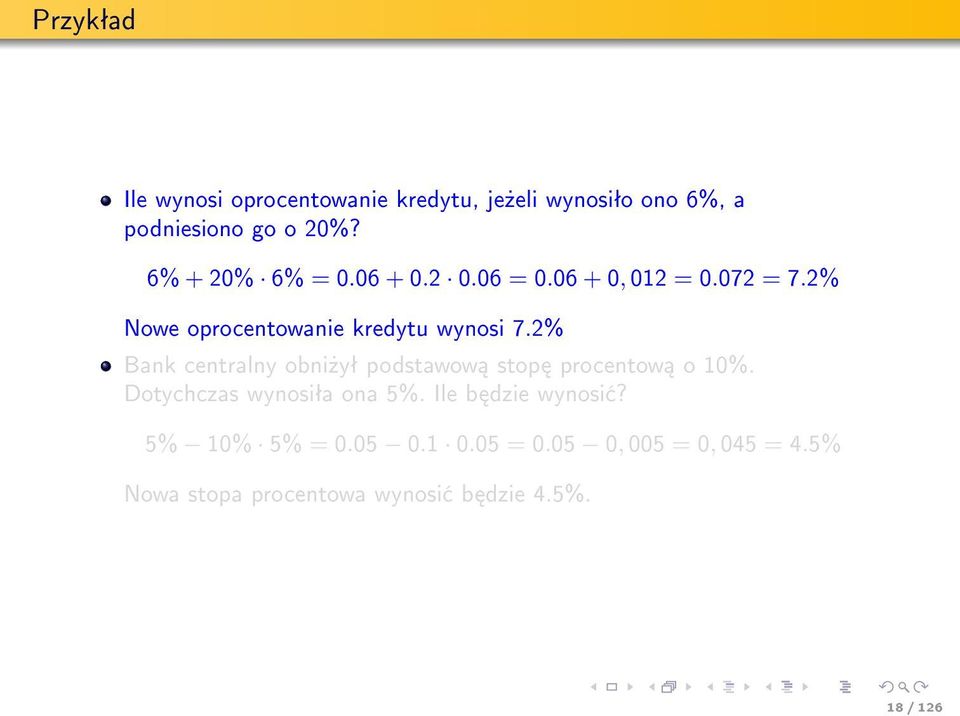 2% Bank centralny obni»yª podstawow stop procentow o 10%. Dotychczas wynosiªa ona 5%.