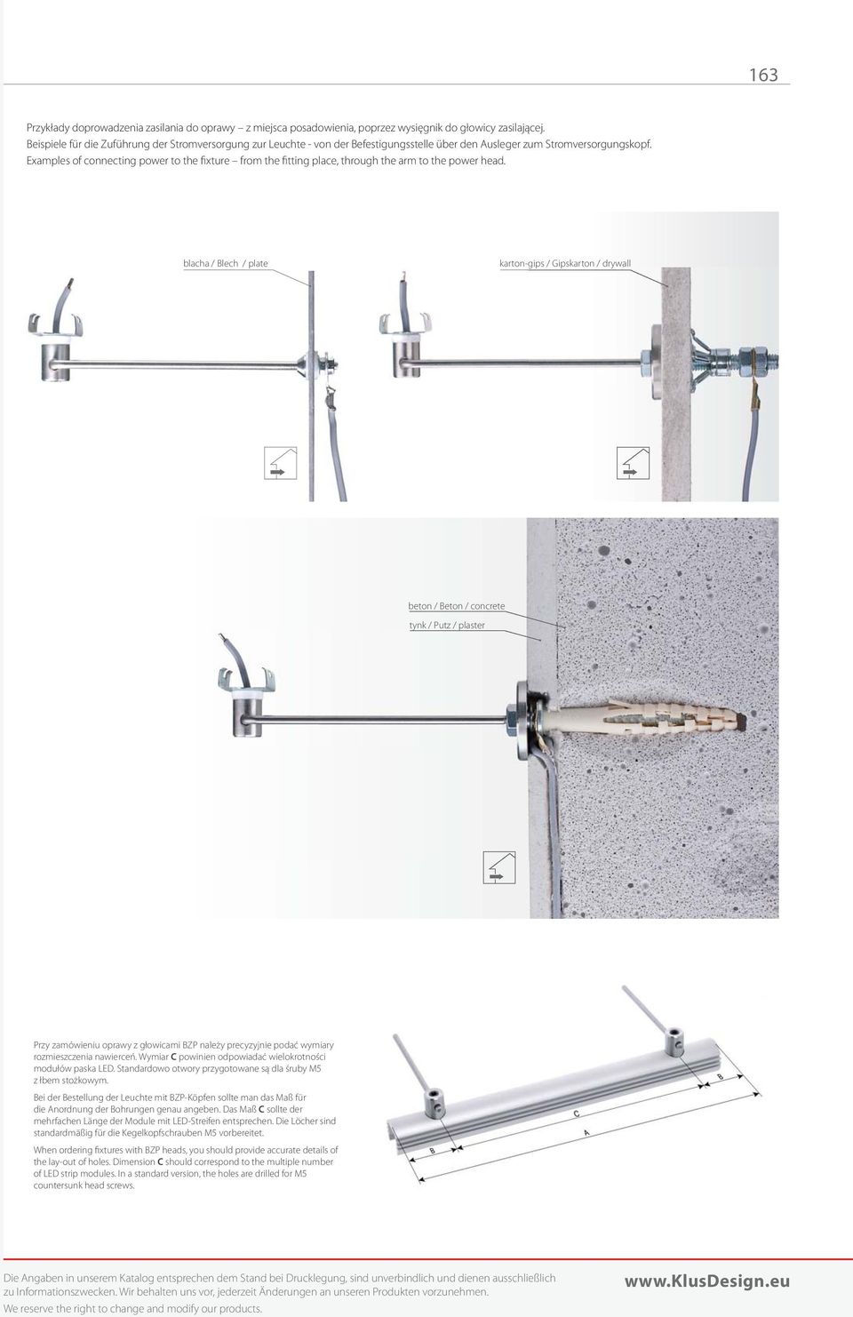 Examples of connecting power to the fixture from the fitting place, through the arm to the power head.