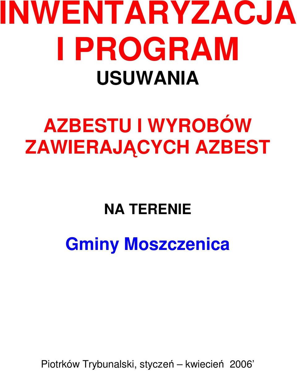 AZBEST NA TERENIE Gminy Moszczenica