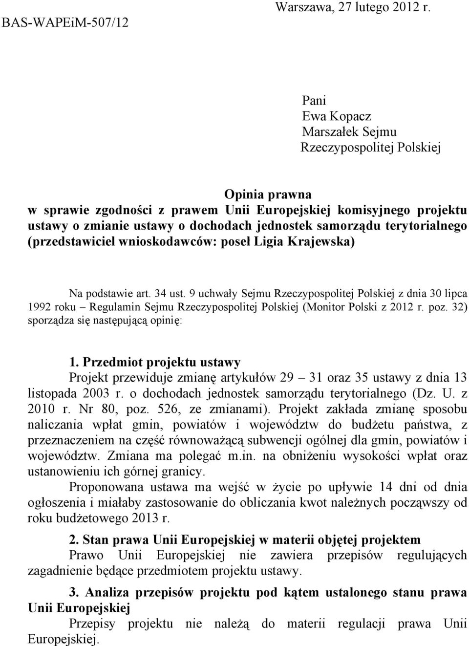 terytorialnego (przedstawiciel wnioskodawców: poseł Ligia Krajewska) Na podstawie art. 34 ust.