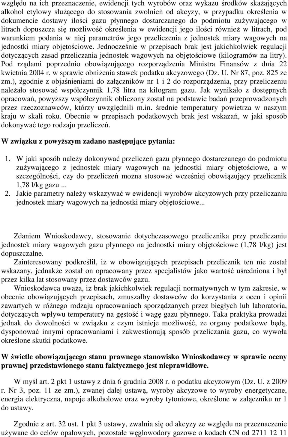 z jednostek miary wagowych na jednostki miary objętościowe.