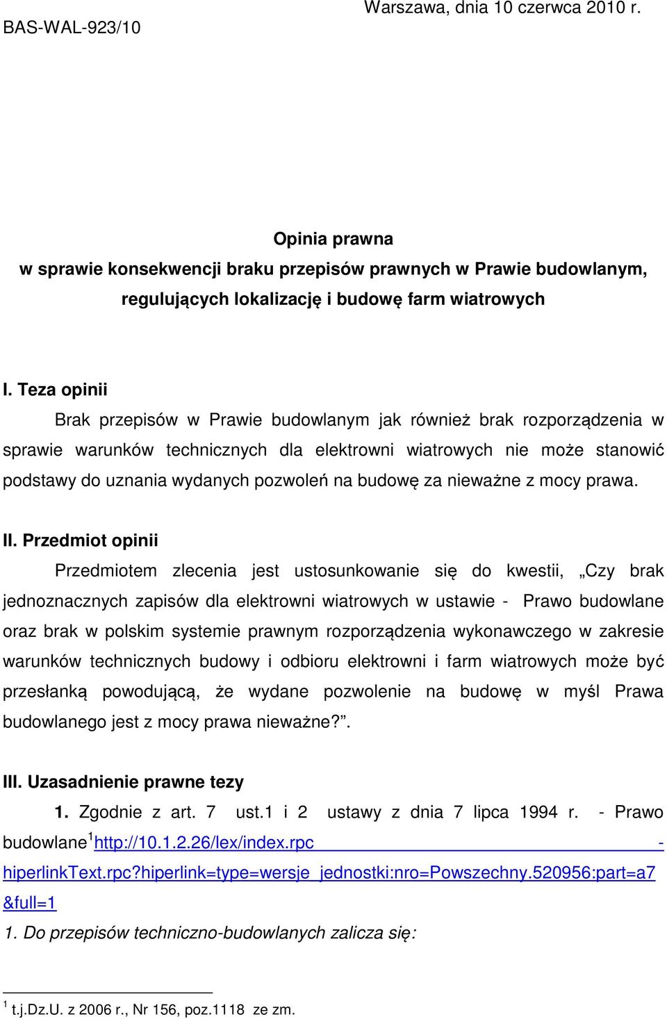 budowę za nieważne z mocy prawa. II.