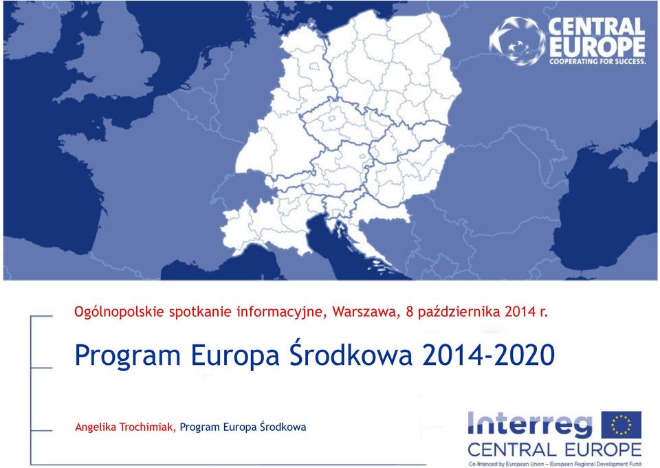 Program Europa Środkowa 2014-2020