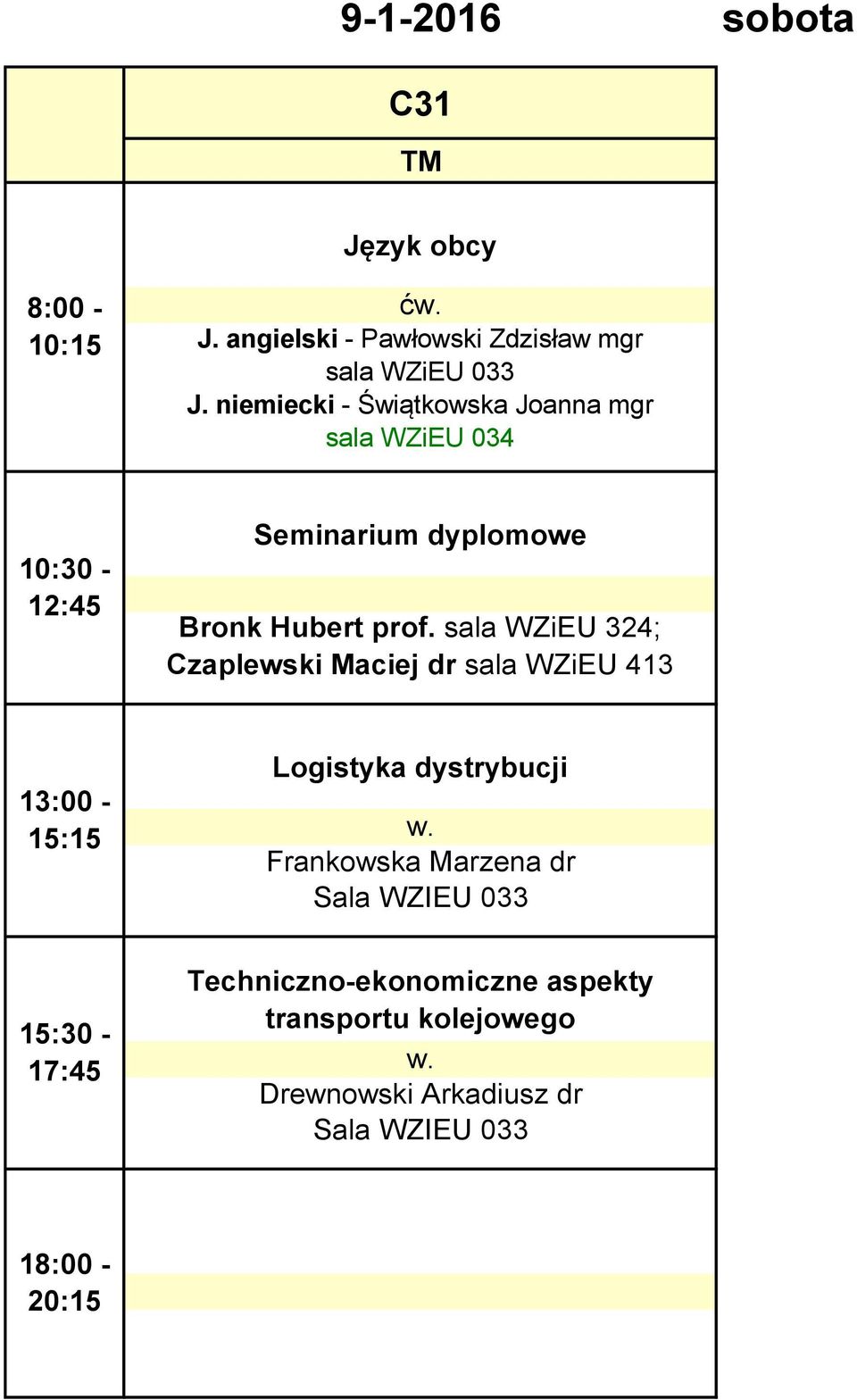 niemiecki - Świątkowska Joanna mgr sala WZiEU 034 Seminarium