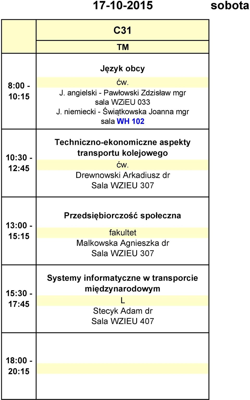 niemiecki - Świątkowska Joanna mgr sala WH 102 Sala WZIEU 307