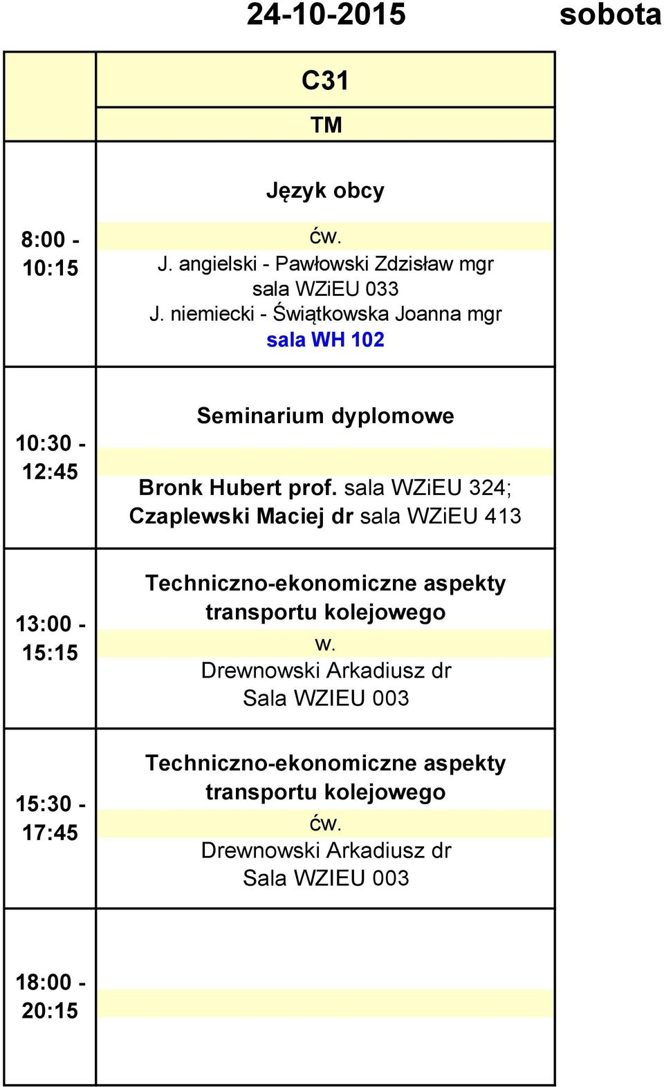 niemiecki - Świątkowska Joanna mgr sala WH 102 Seminarium