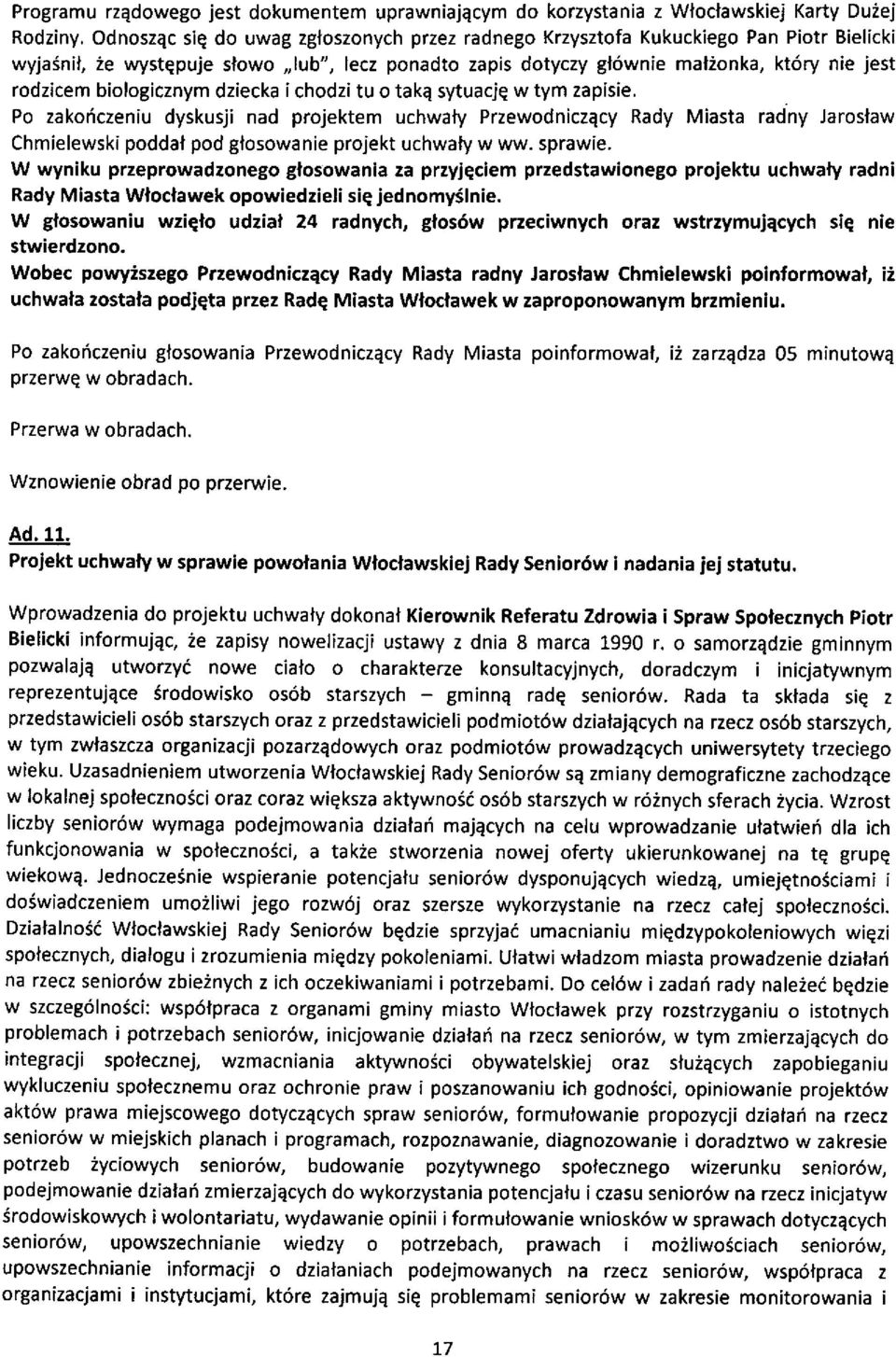 biologicznym dziecka ichodzi tu o take sytuacjq w tym zapisie.