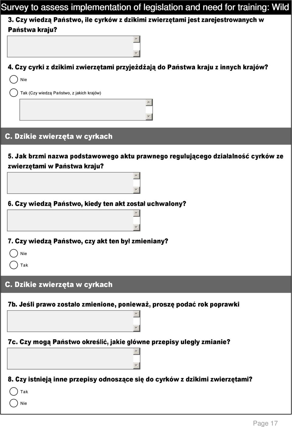 . Czy wiedzą Państwo, kiedy ten akt został uchwalony? 7. Czy wiedzą Państwo, czy akt ten był zmieniany? C. Dzikie zwierzęta w cyrkach 7b.