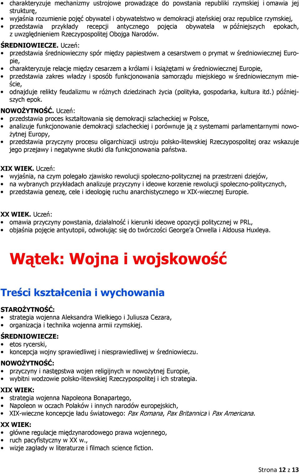 przedstawia średniowieczny spór między papiestwem a cesarstwem o prymat w średniowiecznej Europie, charakteryzuje relacje między cesarzem a królami i książętami w średniowiecznej Europie, przedstawia