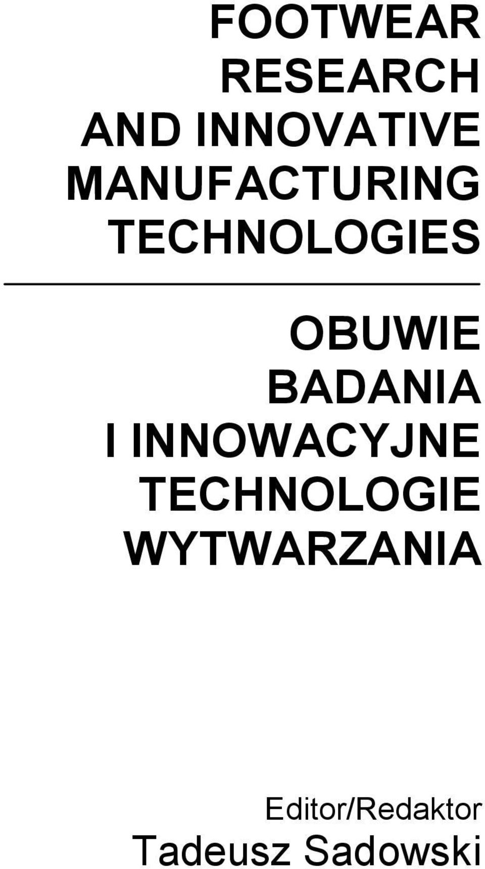 BADANIA I INNOWACYJNE TECHNOLOGIE