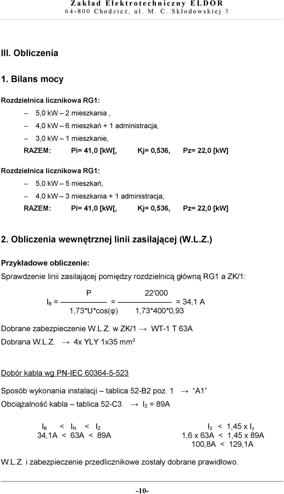 kw 5 mieszkań, 4,0 kw 3 mieszkania + 1 administracja, RAZE