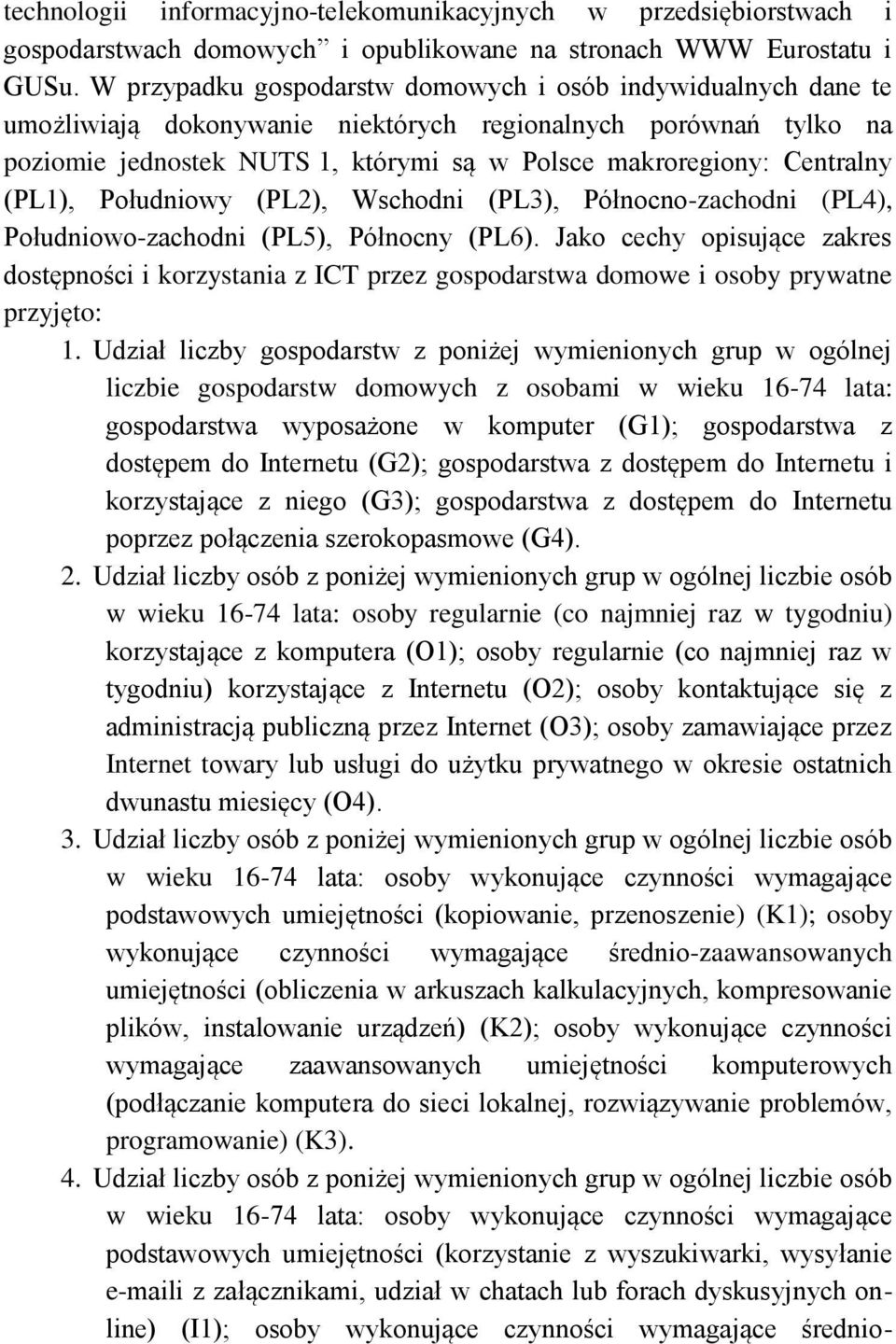 (PL1), Południowy (PL2), Wschodni (PL3), Północno-zachodni (PL4), Południowo-zachodni (PL5), Północny (PL6).