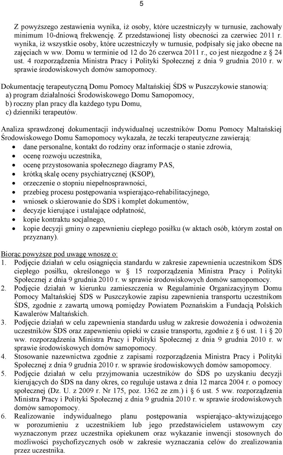 4 rozporządzenia Ministra Pracy i Polityki Społecznej z dnia 9 grudnia 2010 r.