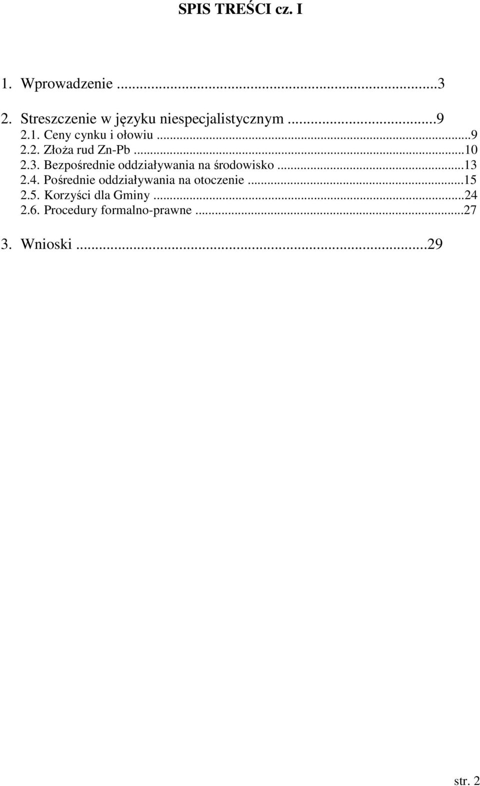 ..10 2.3. Bezpośrednie oddziaływania na środowisko...13 2.4.