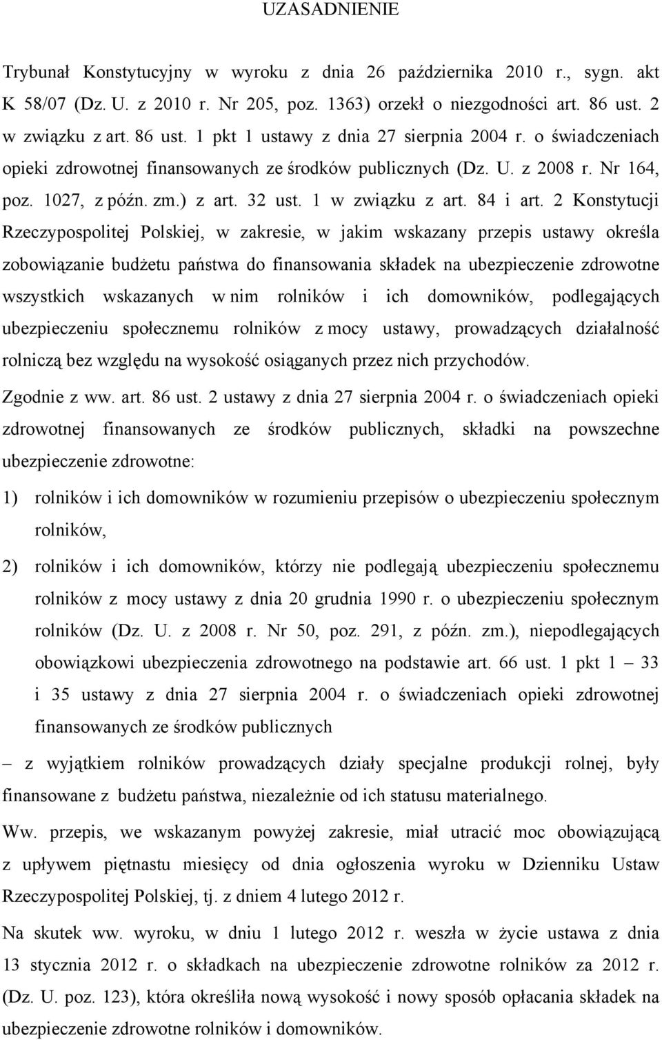 32 ust. 1 w związku z art. 84 i art.